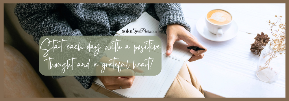 Solo Spa Pros Gratefulness Blog Post 08 23 2023