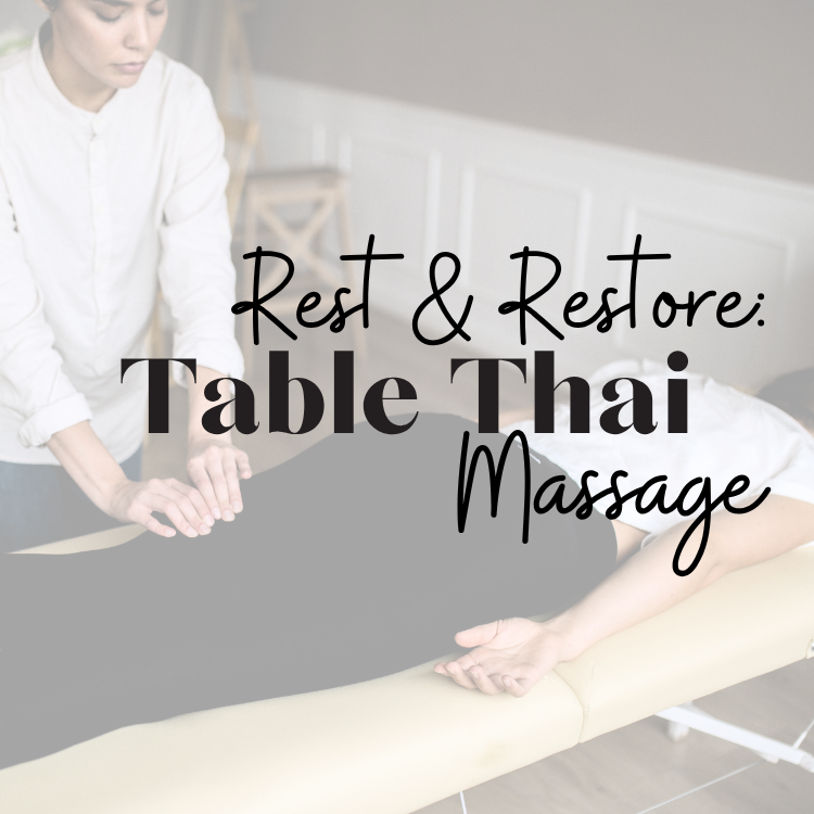 COMING SOON! IN PERSON: 6 CE hours ~ Table Thai Massage