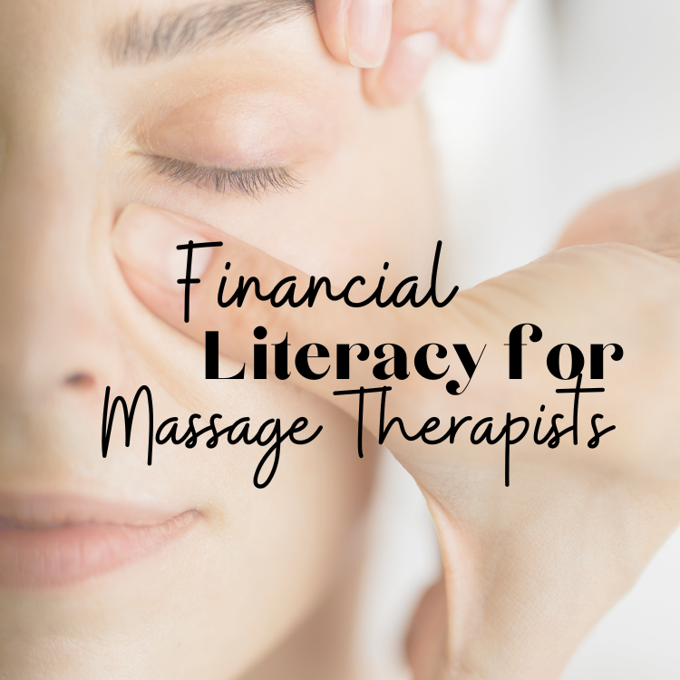 (Join the Waitlist!) - Financial Literacy for Massage Therapist