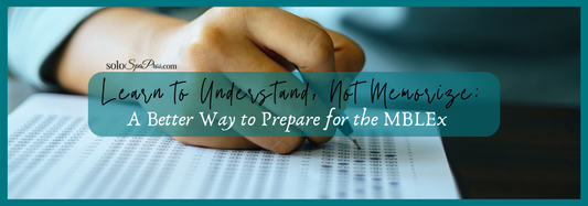 Learn to Understand, Not Memorize: A Better Way to Prepare for the MBLEx