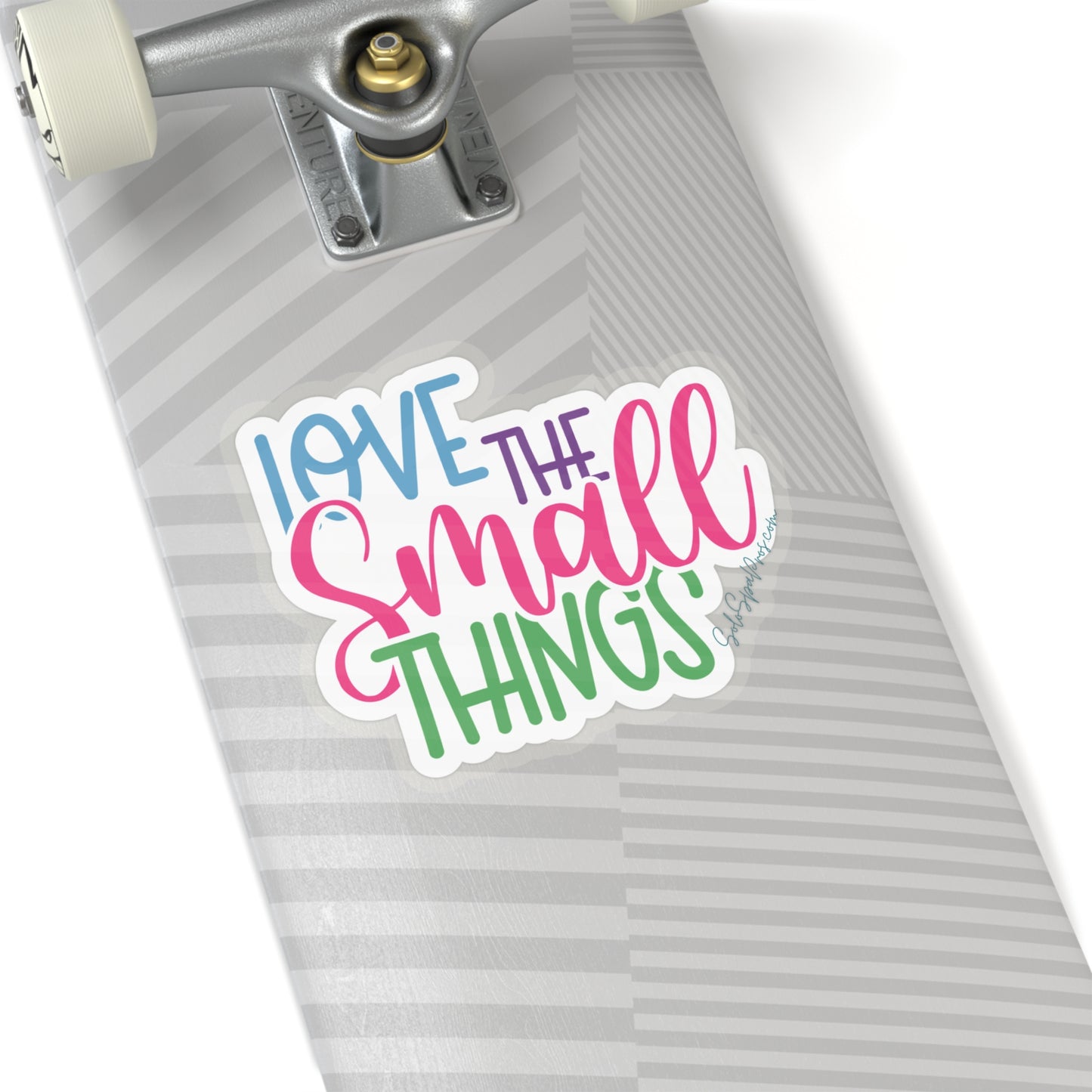 Love The Small Things Sticker - Inspirational Quote Sticker