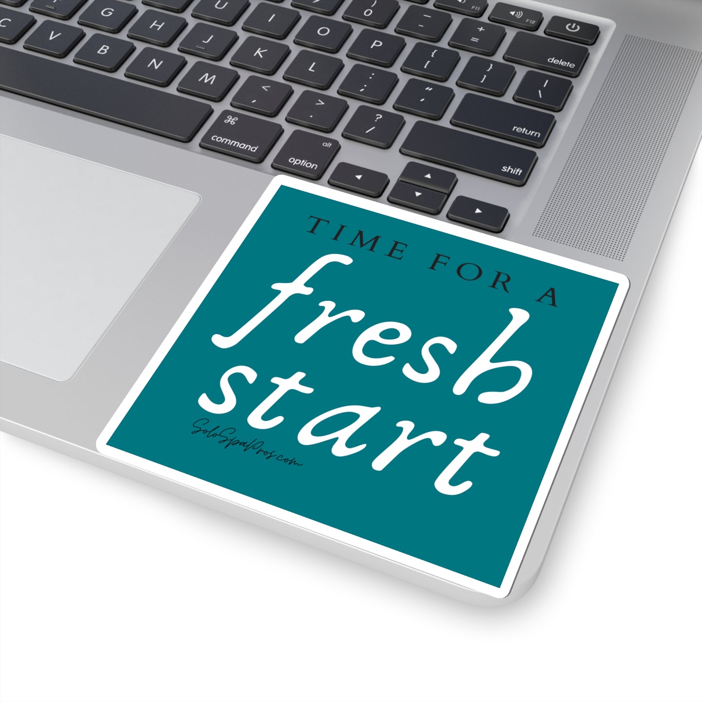 Time For A Fresh Start Sticker - Blue - Inspirational Quote Sticker