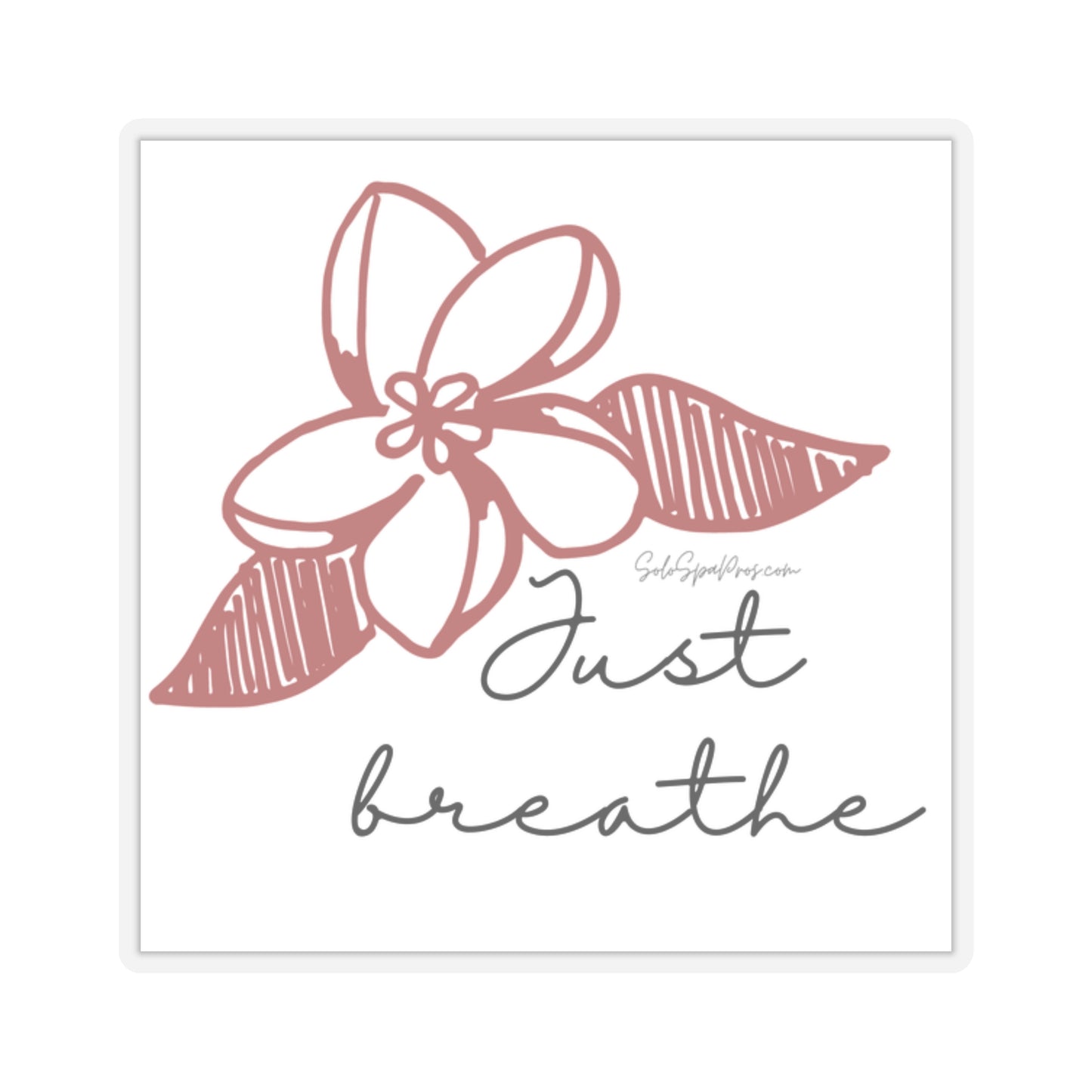 Just Breathe Red Hibiscus Sticker - Inspirational Quote Sticker