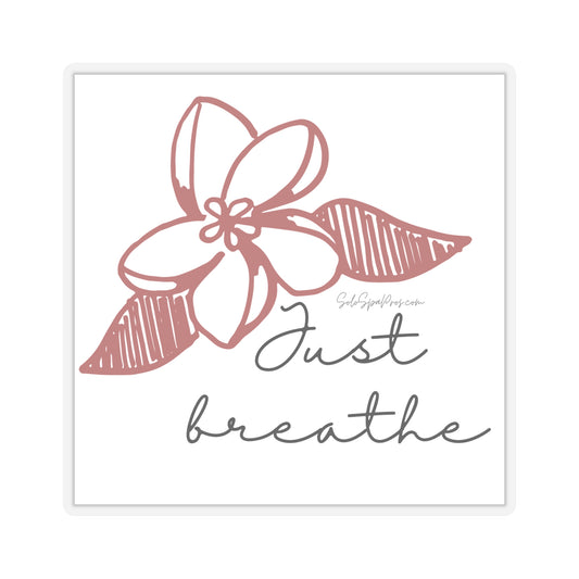 Just Breathe Red Hibiscus Sticker - Inspirational Quote Sticker