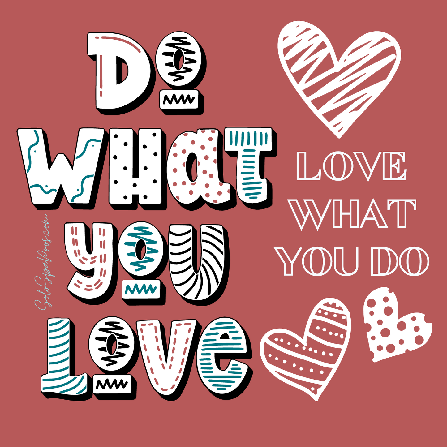 Do What You Love Love What You Do Sticker - Black - Inspirational Quote Sticker