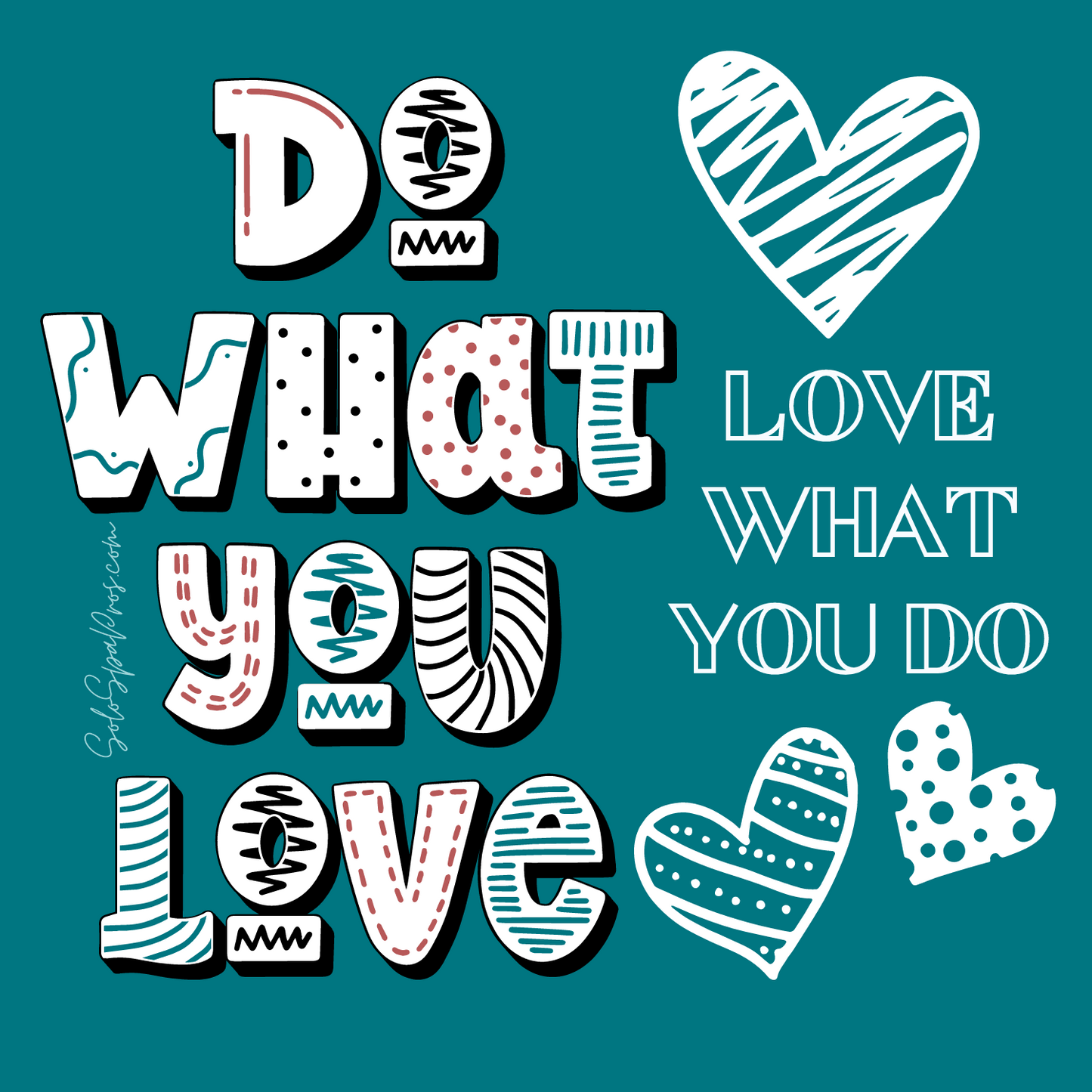 Do What You Love Love What You Do Sticker - Black - Inspirational Quote Sticker