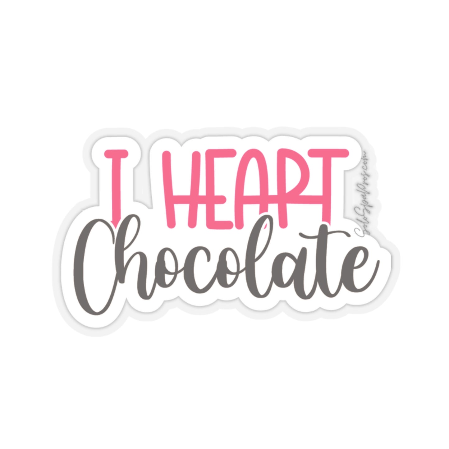 I heart Chocolate Sticker - Inspirational Quote Sticker