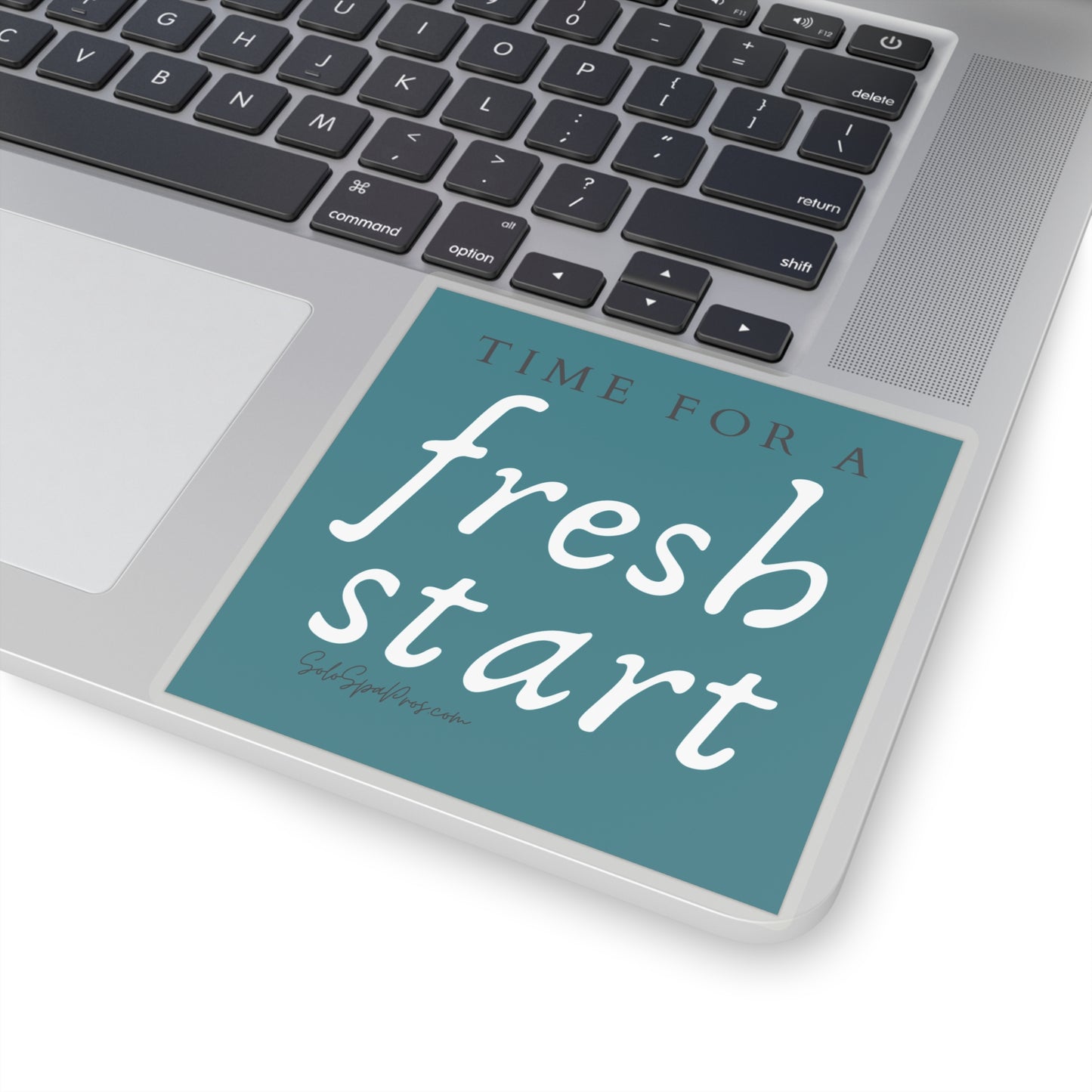 Time For A Fresh Start Sticker - Blue - Inspirational Quote Sticker