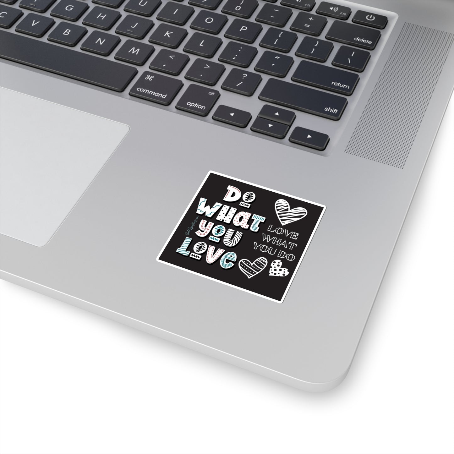 Do What You Love Love What You Do Sticker - Black - Inspirational Quote Sticker