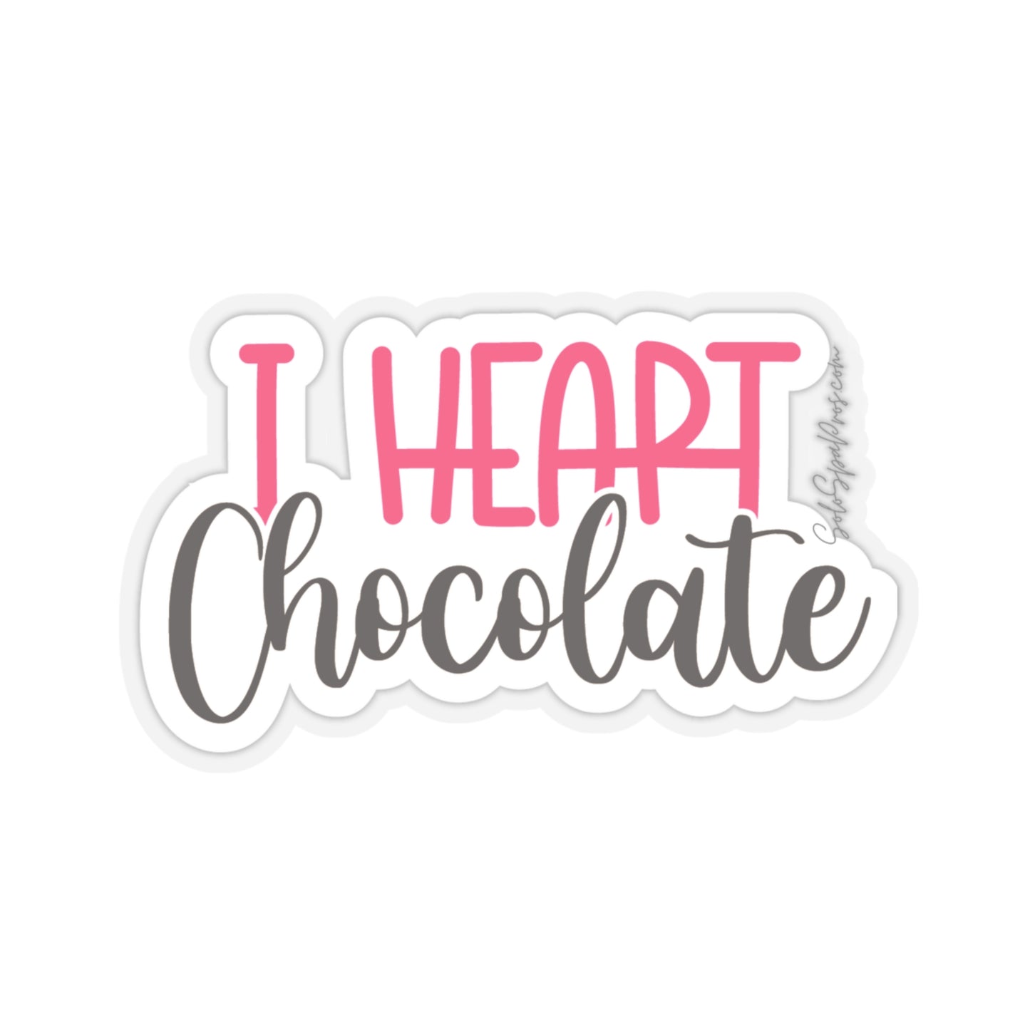 I heart Chocolate Sticker - Inspirational Quote Sticker