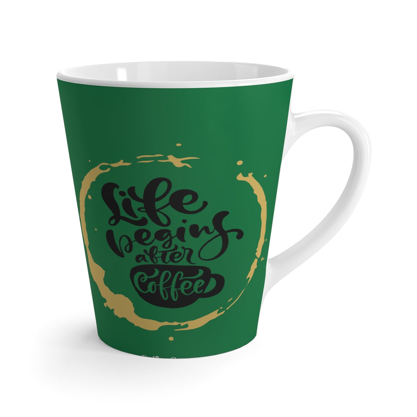 Life Begins After Coffee Latte Mug, 11oz