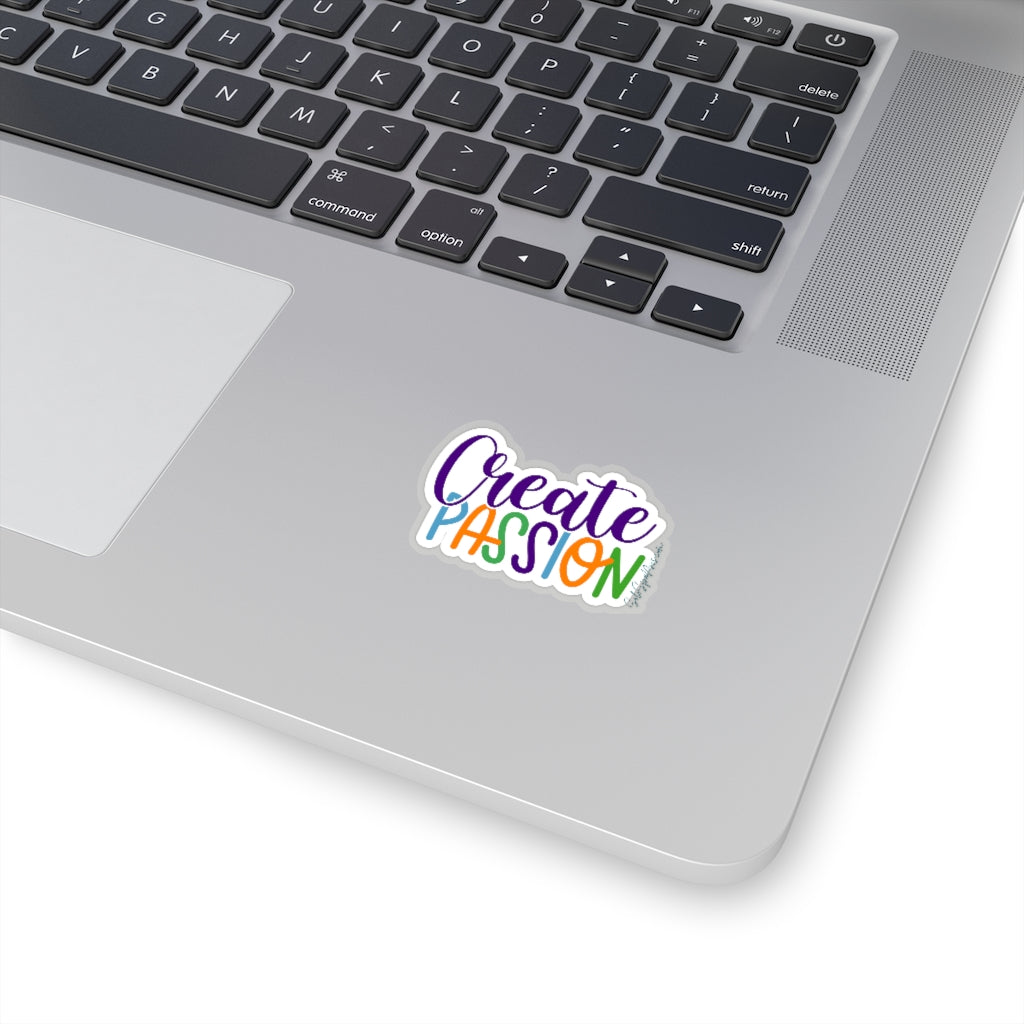 Create Passion Sticker - Inspirational Quote Sticker