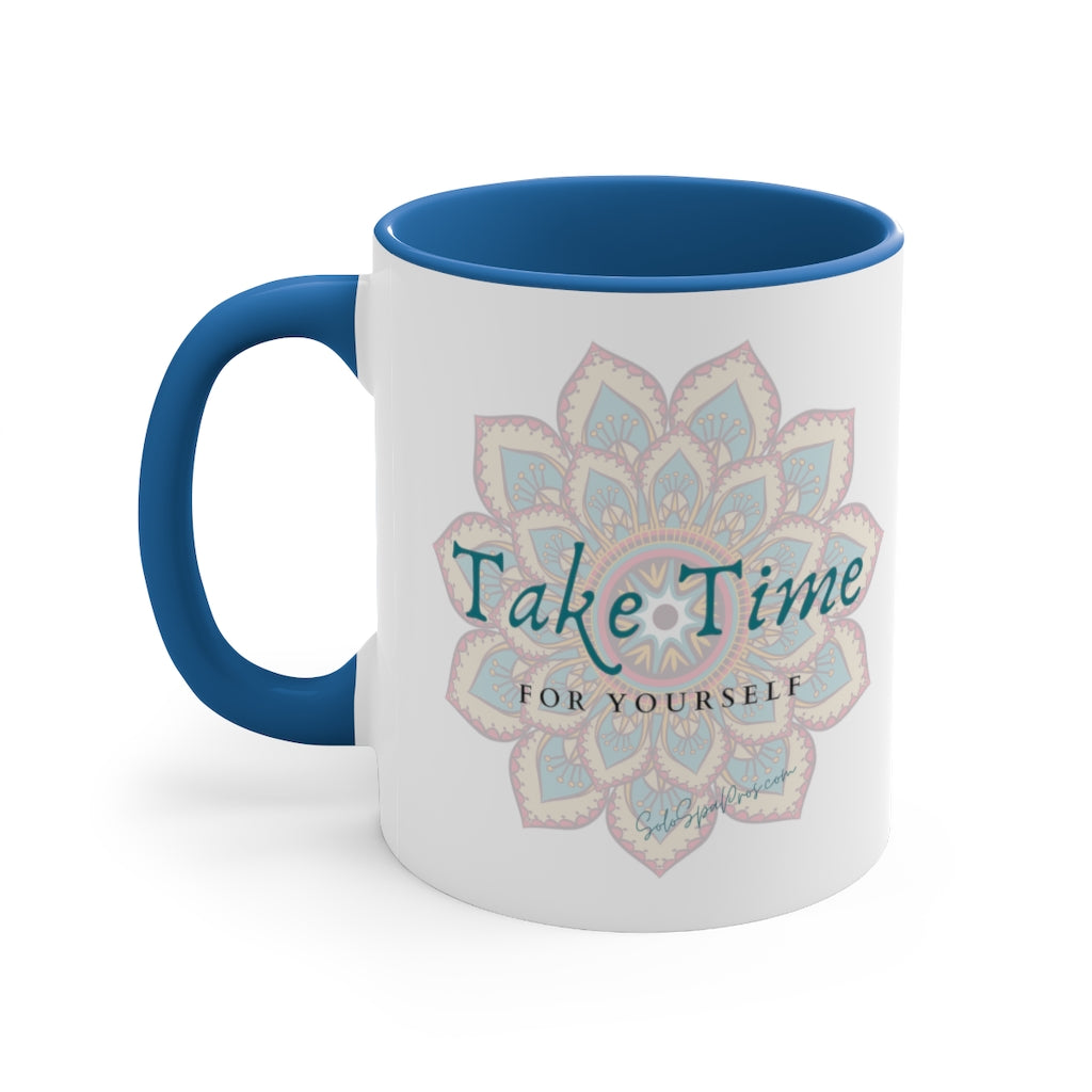 Take Time For Yourself Colorful Mandala Tea or Coffee Mug, 11oz