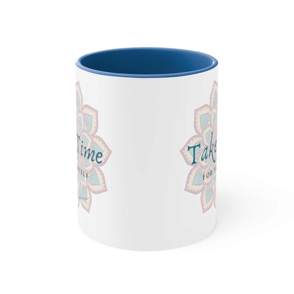 Take Time For Yourself Colorful Mandala Tea or Coffee Mug, 11oz