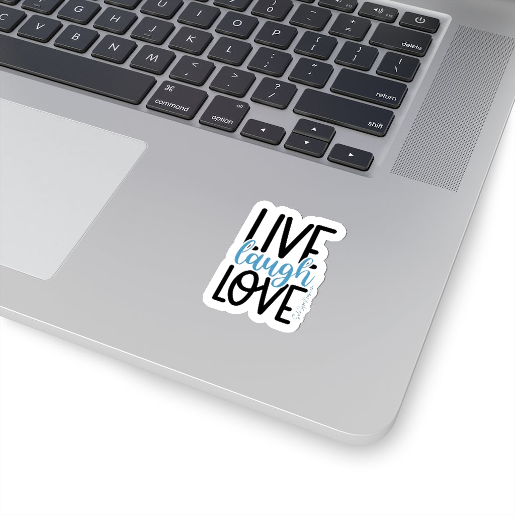 Live Love Laugh Sticker - Inspirational Quote Sticker