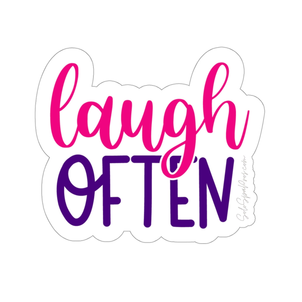 Laugh Often Sticker - Inspirational Quote Sticker