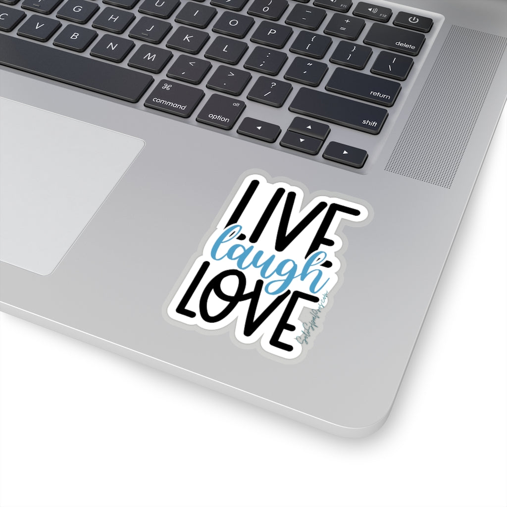 Live Love Laugh Sticker - Inspirational Quote Sticker