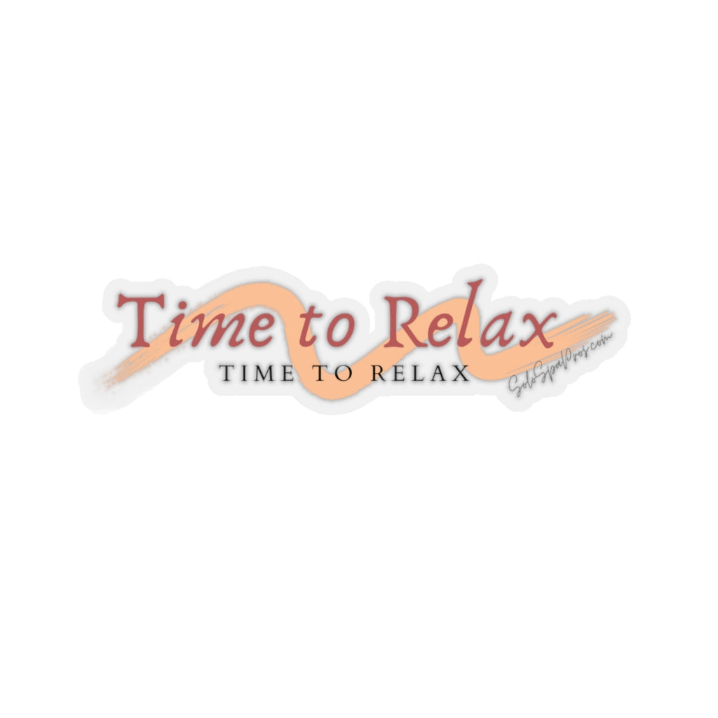 Time To Relax Sticker Peach Swish - Inspirational Quote Sticker